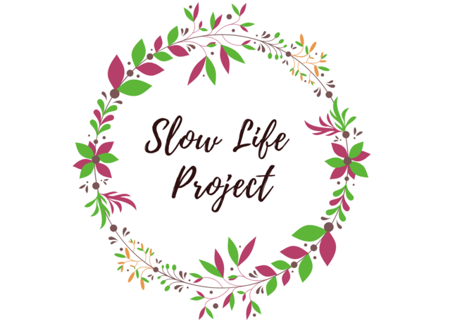 Slow Life Project