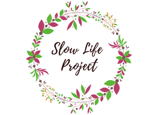 Slow Life Project